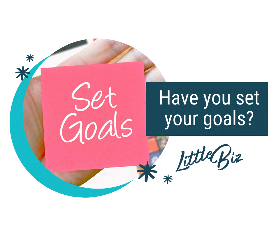 Have you set your goals?