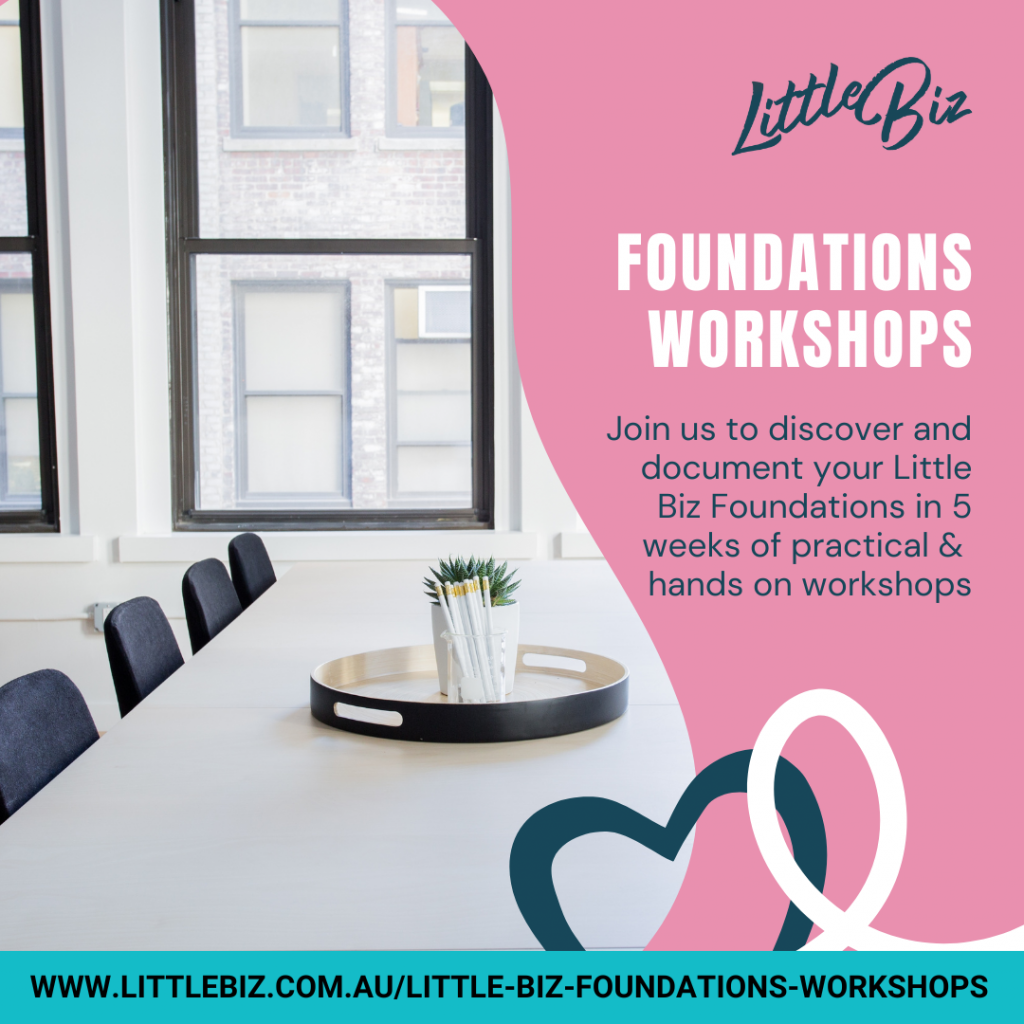 Little Biz Foundations Workshops